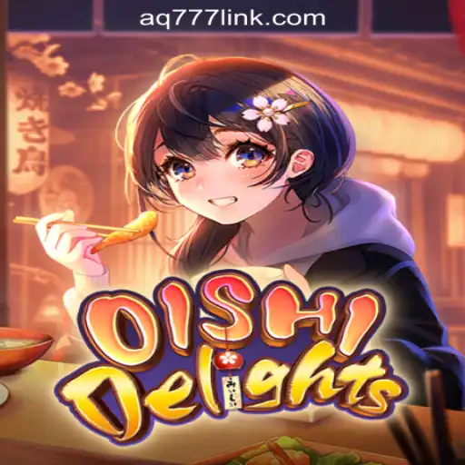 Discover the Enchantment of OishiDelights at AQ777 Online Casino Philippines