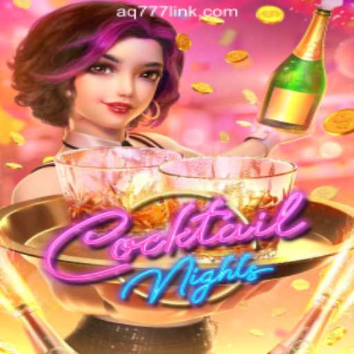 CocktailNights: Discover the Thrill of AQ777 Online Casino Philippines