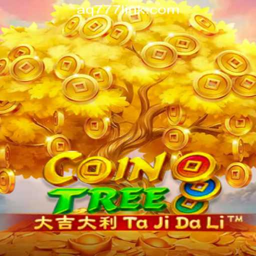 Exploring CoinTree: A Thrilling Adventure in the AQ777 Online Casino Philippines
