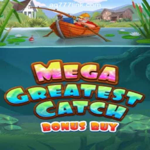 Dive into Excitement with MegaGreatestCatchBonusBuy at AQ777 Online Casino Philippines